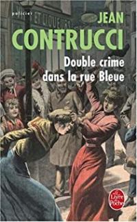 Double crime dans la rue Bleue